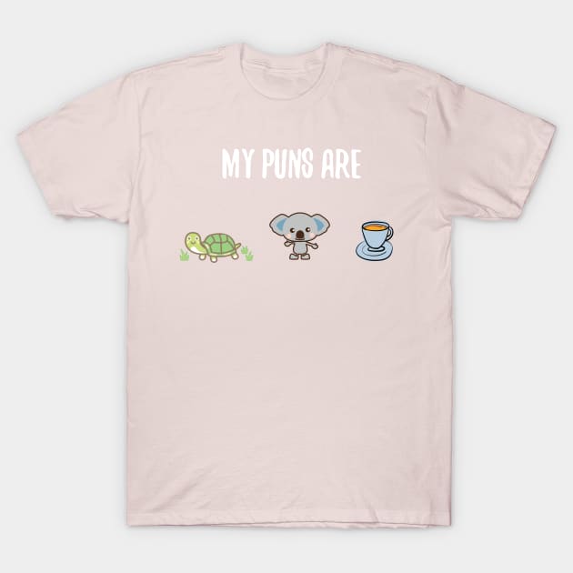 My Puns are Turtle Koala Tea T-Shirt by EliseDesigns